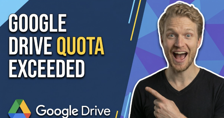 Quota Exceeded” Error on Google Drive Explained