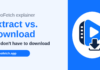 Extract vs. Download: You Don’t Have to Save a Video to Use VideoFetch Extract vs download: you can preview or copy a video link in VideoFetch without downloading
