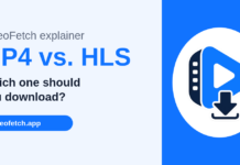 MP4 vs. HLS: Which One Should You Download from VideoFetch? MP4 vs HLS: which one should you download from VideoFetch